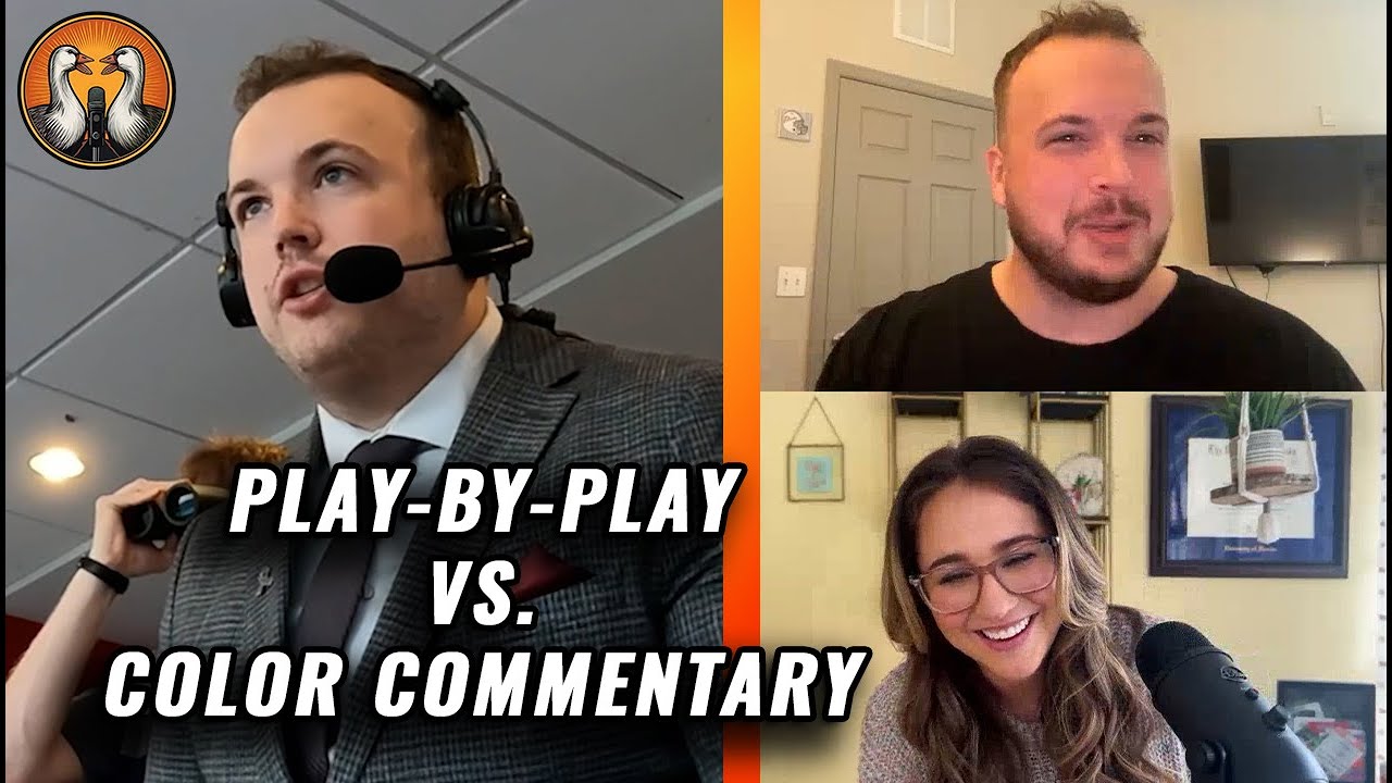 The Difference between Play-by-Play and Color Commentary | How to Cook a Goose Podcast
