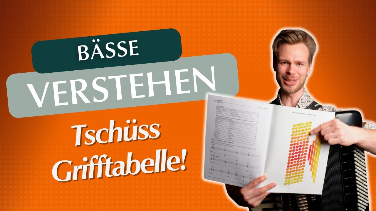 Akkordeon Bässe: Grifftabelle verstehen - und nie wieder brauchen!