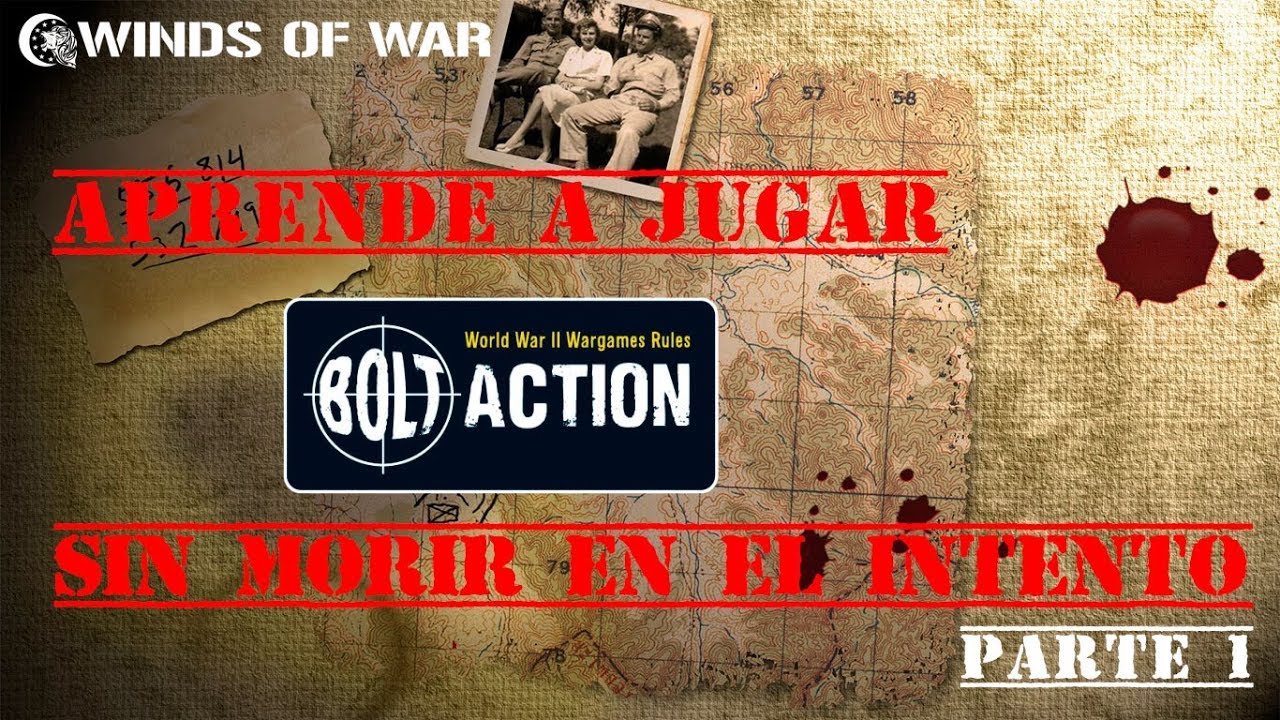 Aprende a Jugar Bolt Action! sin morir en el intento