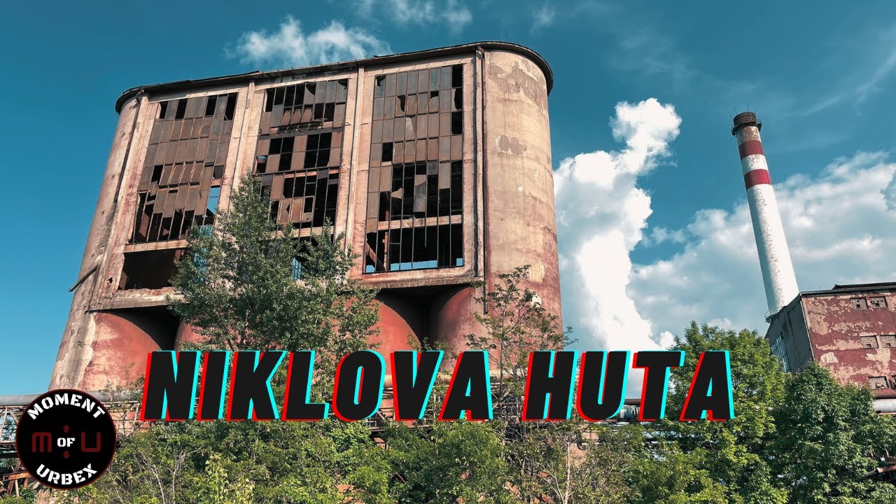 NIKLOVA HUTA [HISTORY UrbexDokument] Návrat do minulosti...