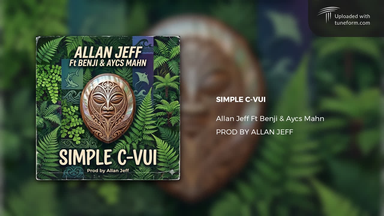 SIMPLE C-VUI -Allan Jeff Ft Benji & Aycs Mahn