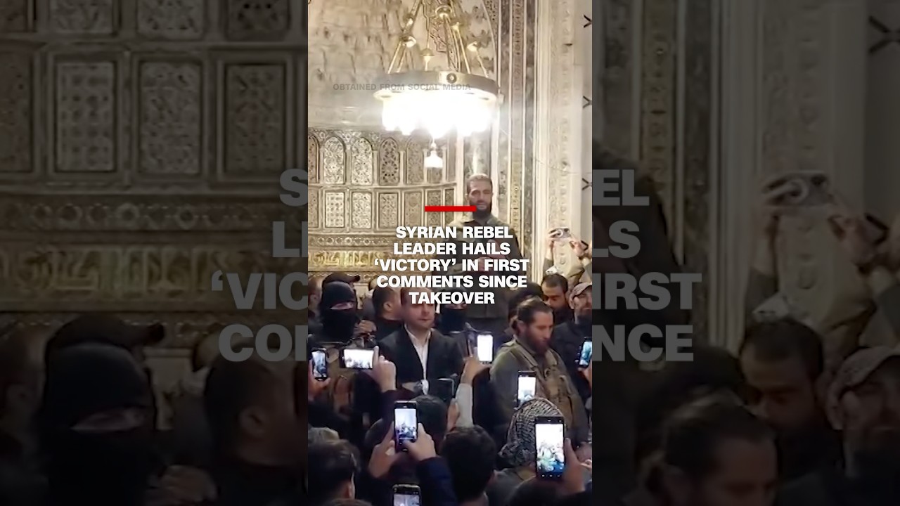 Syrian rebel leader claims &lsquo;victory&rsquo; in first speech since Assad fled