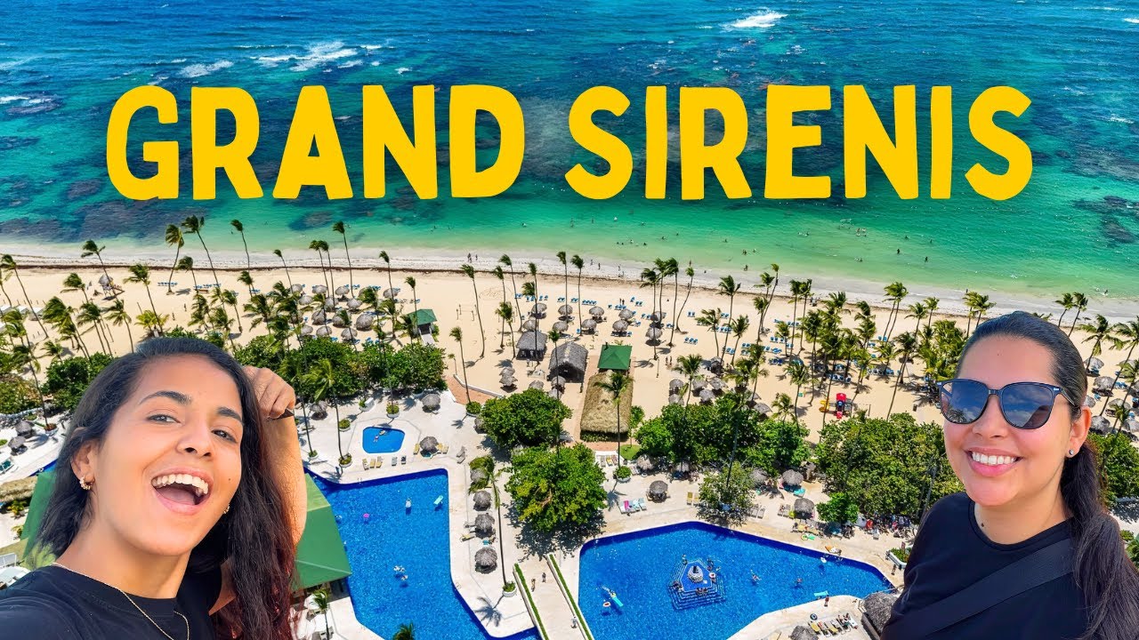 Nuestra experiencia en el HOTEL GRAND SIRENIS en Punta Cana