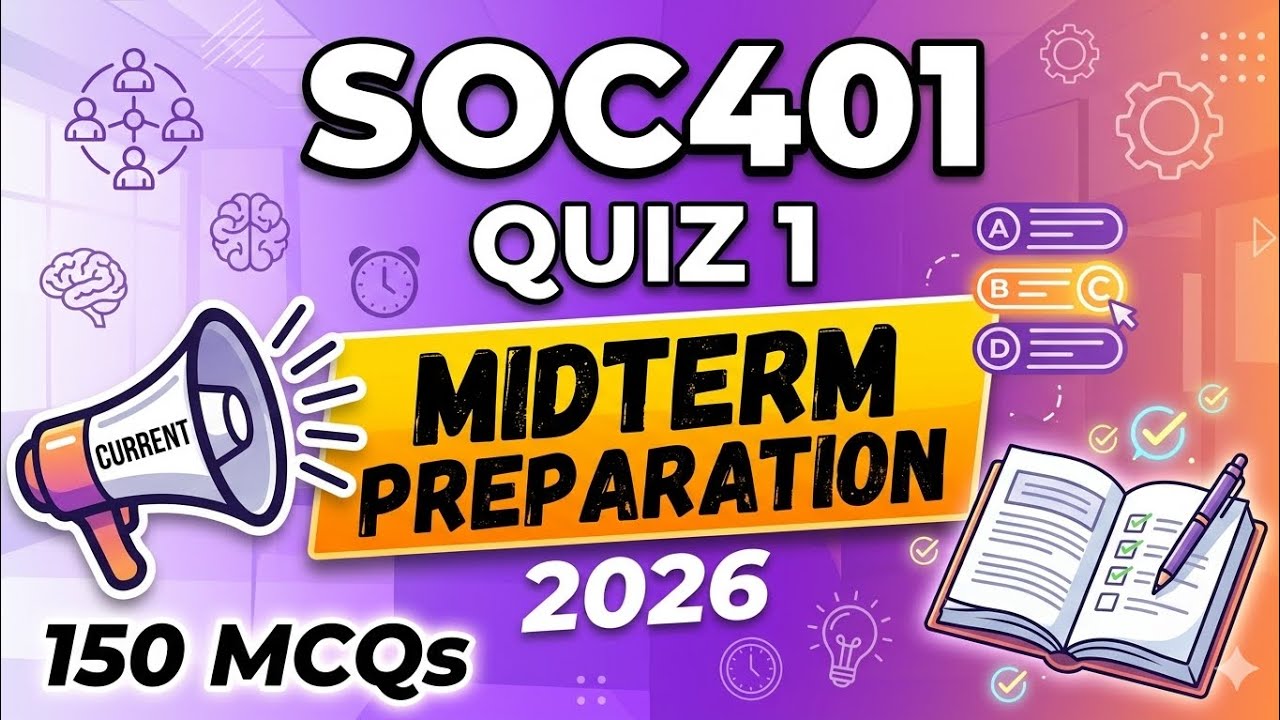 Soc401 quizzes midterm preparation veido 2026|current quizzes|#soc401 midterm Preparation 