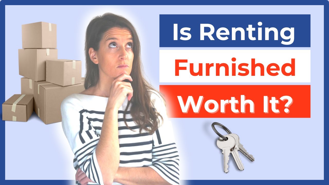 Renting furnished vs unfurnished in france