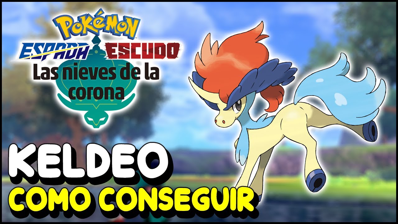 C&oacute;mo conseguir KELDEO (Secreto) | Pokemon Espada y Escudo (Nieves de la Corona)