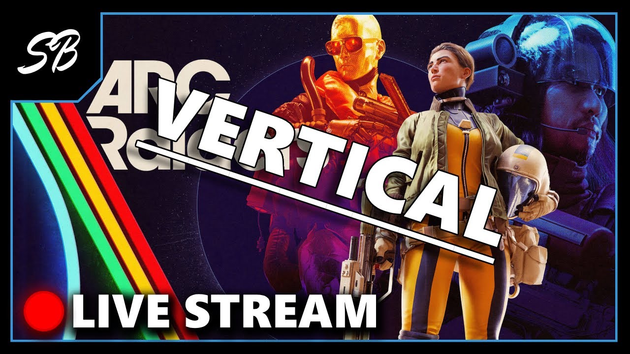 🔴 Vertical LIVE -  ARC Raiders had a CRAZY Year
