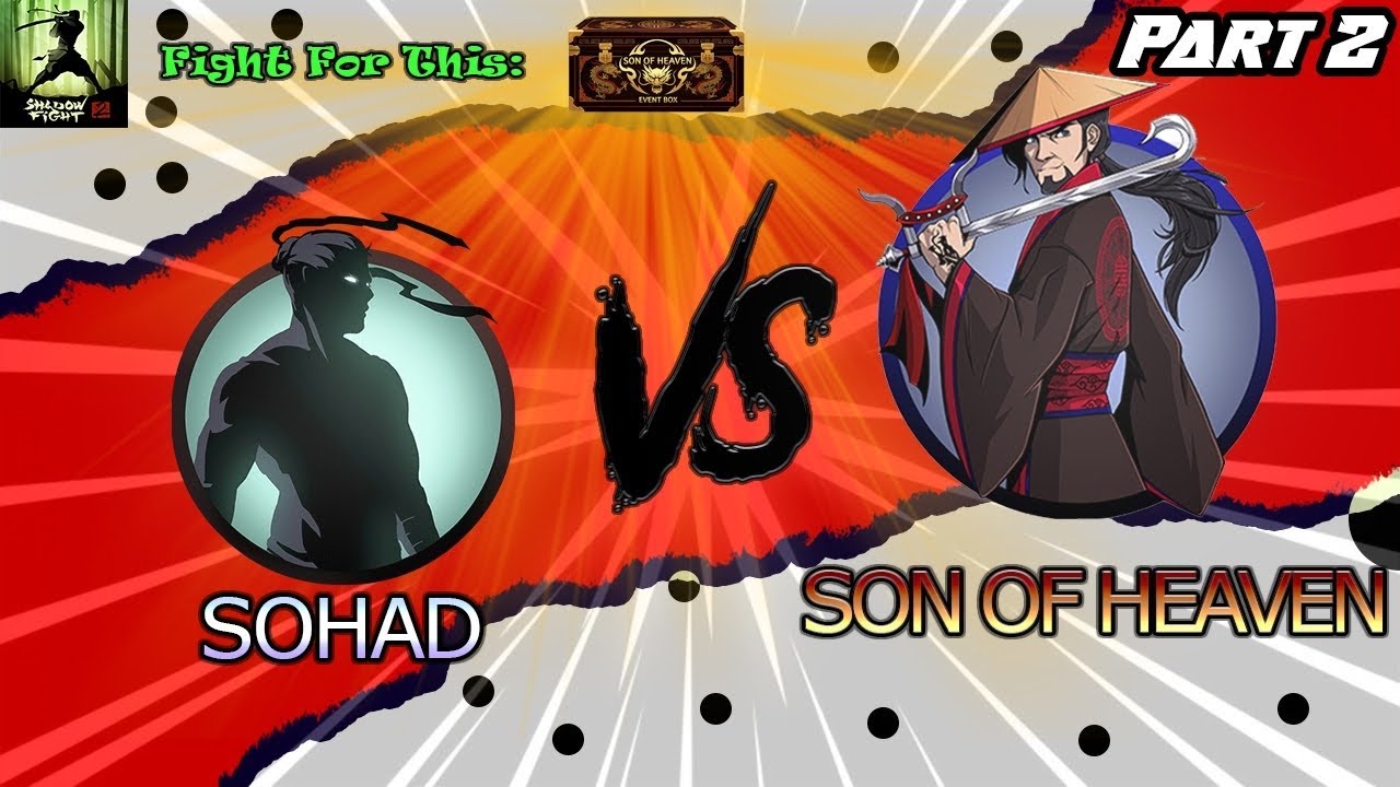 Shadow VS SON OF HEAVEN| ANDROID/IOS 