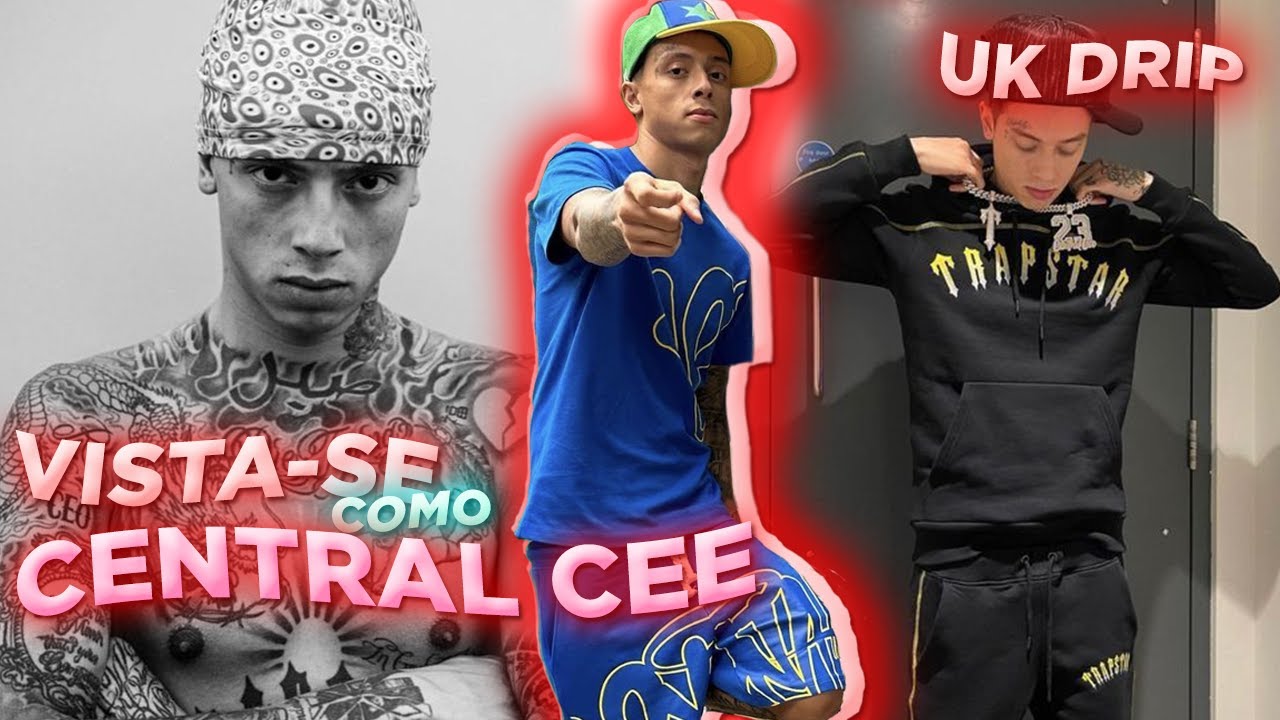 COMO SE VESTIR IGUAL O CENTRAL CEE? UK DRIP?(Analisando estilos de artistas)