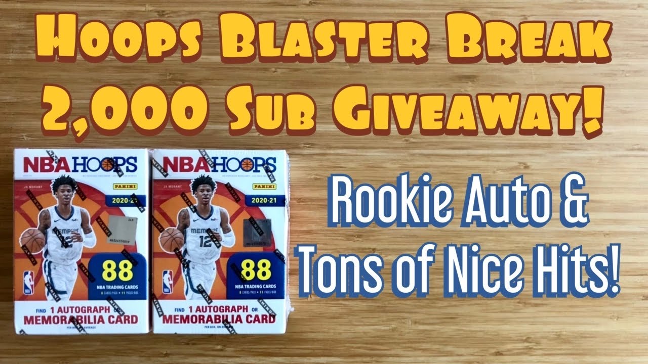 2020-21 Panini NBA Hoops Blaster Break x2 ROOKIE AUTO & Tons of Nice Hits + 2K Subscriber Giveaway!