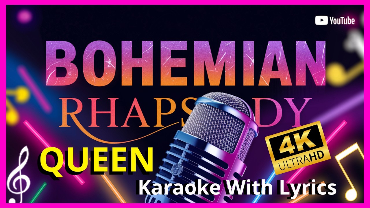 Queen Bohemian Rhapsody KARAOKE by Queen