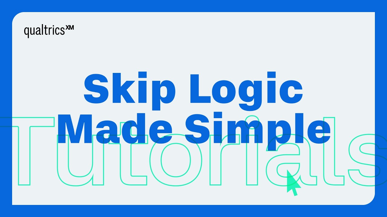 How to Apply Skip & Display Logic