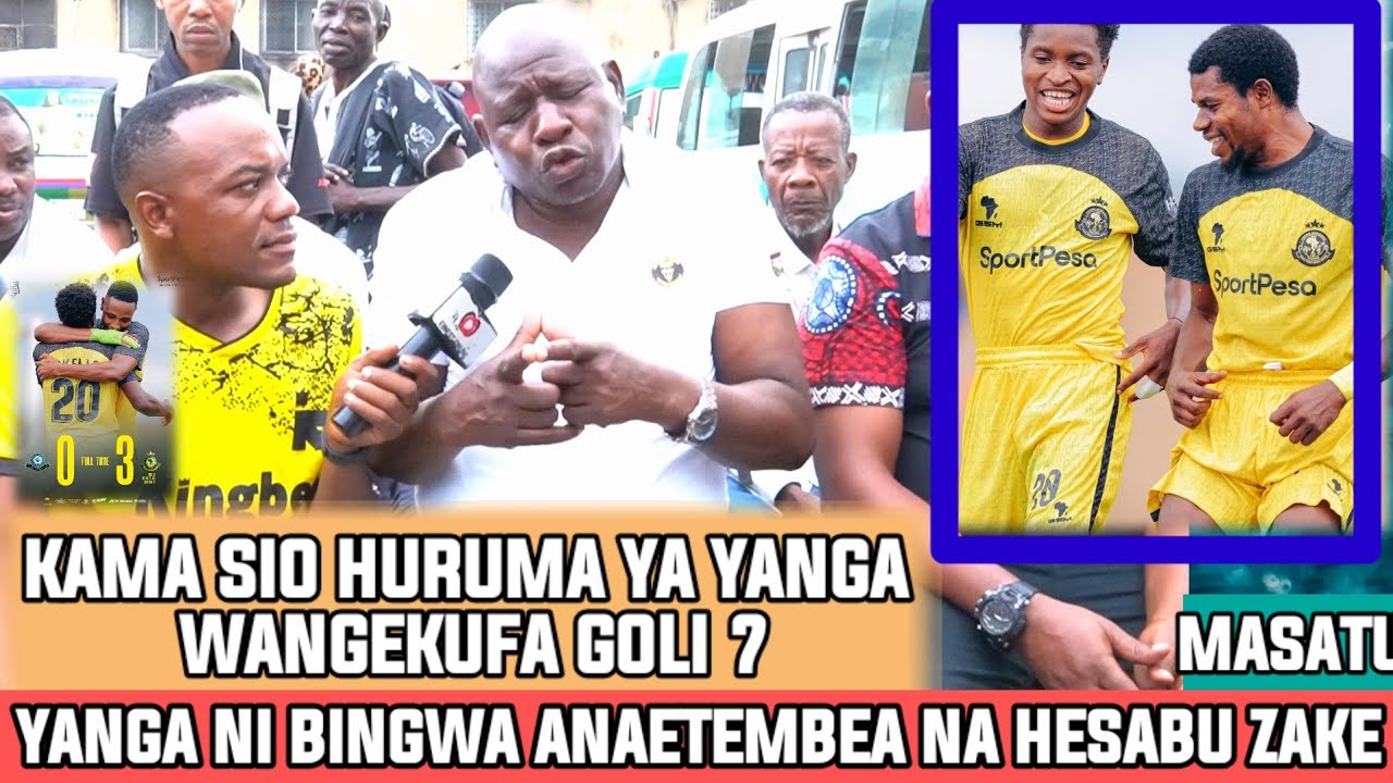 MZEE MASATU|KAMA SIO HURUMA YA YANGA SINGIDA ANGEPIGWA 7|MABINGWA WANATEMBEA NA HESABU|PEDRO ALINDWE