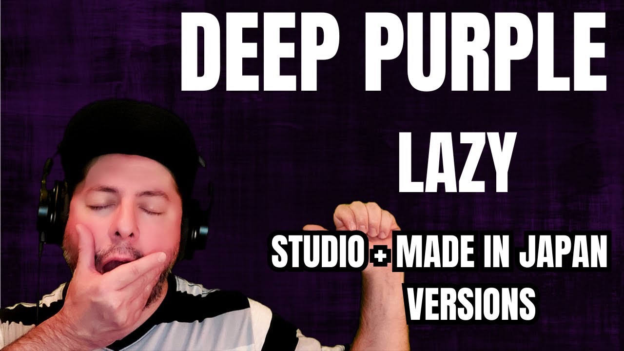 FIRST TIME HEARING Deep Purple- 