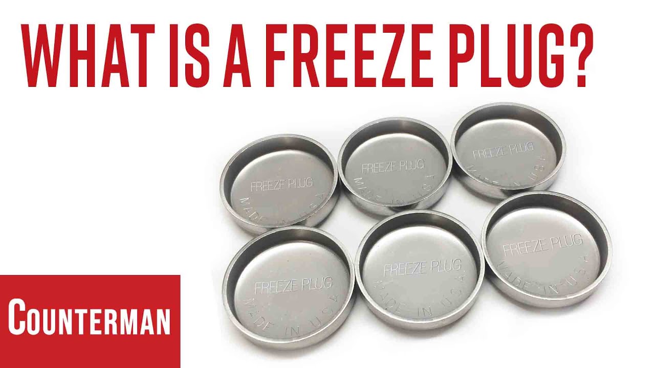 Freeze Plug Function and Failures Explained