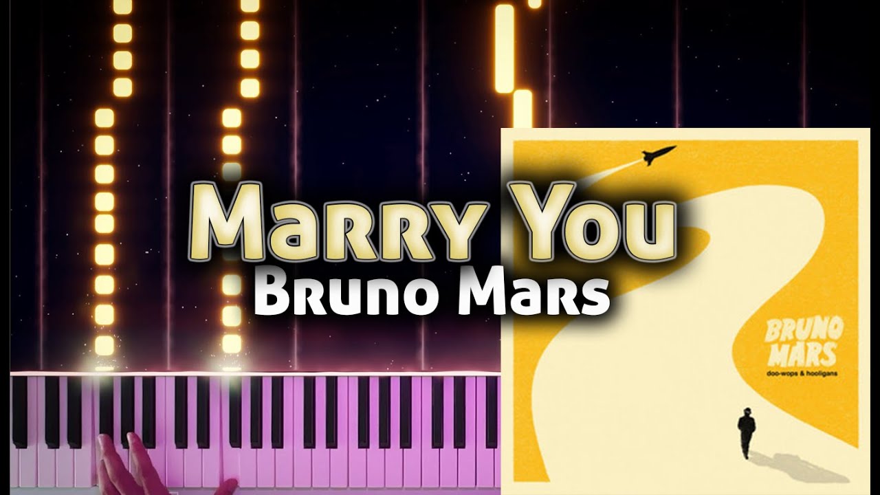 Bruno Mars - Marry You | Piano Tutorial + Chords