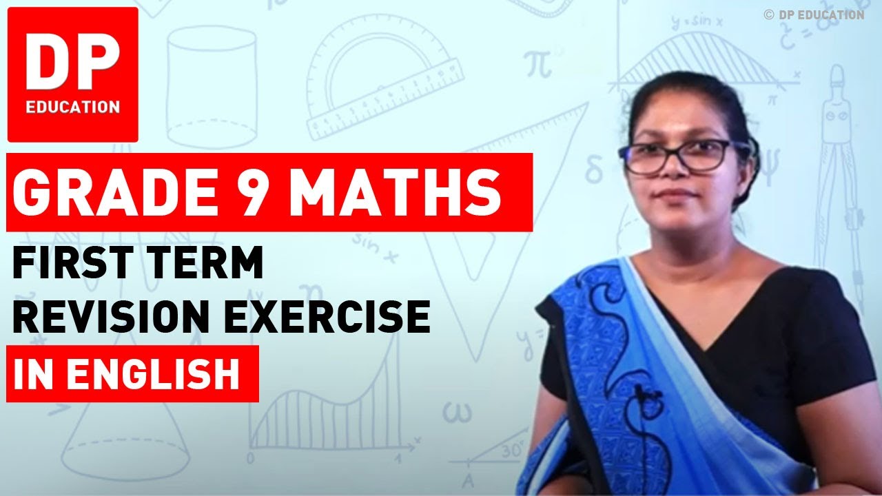 First Term Revision Exercise | Maths Session for Grade 09