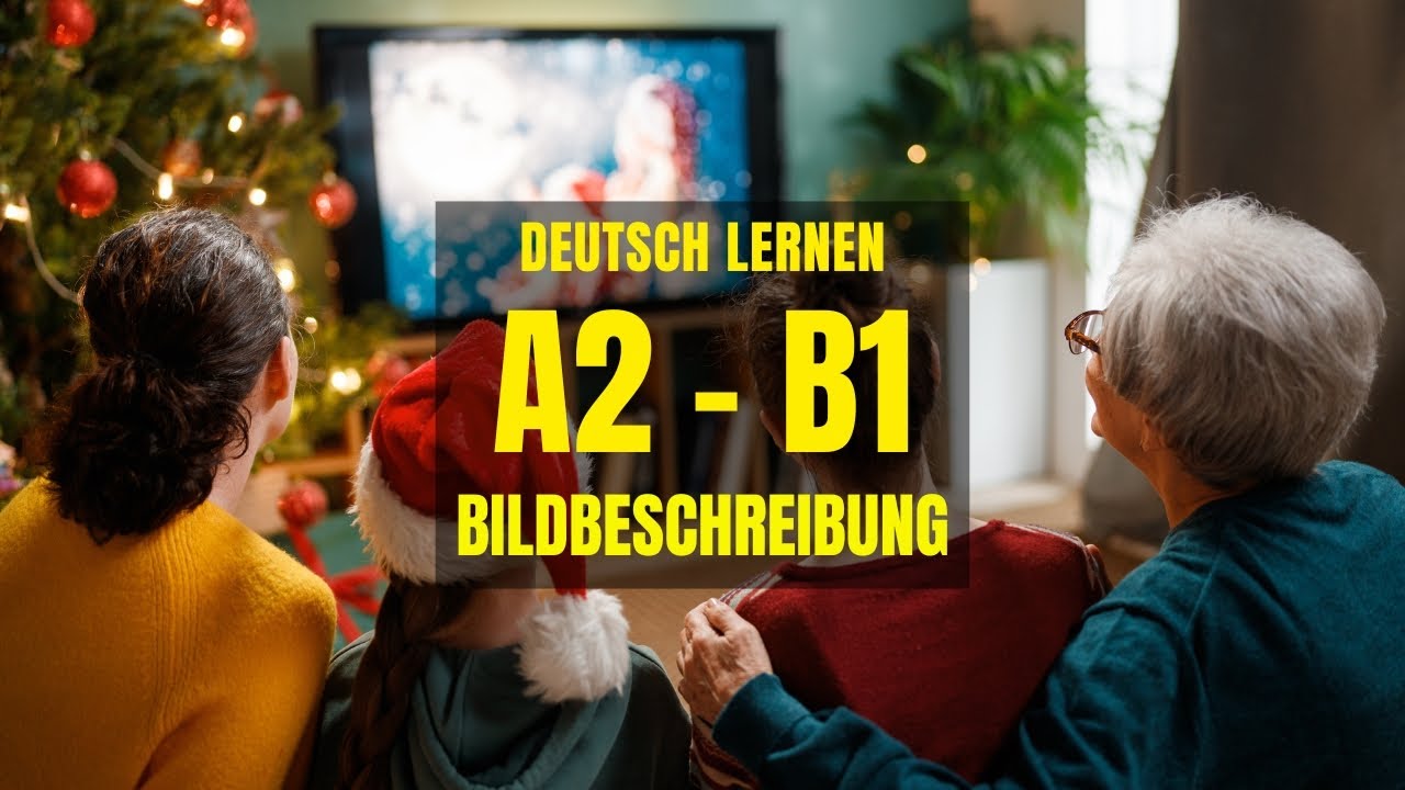 Deutsch lernen A2–B1 | Weihnachtsabend mit der Familie – Bildbeschreibung & Sprechen üben