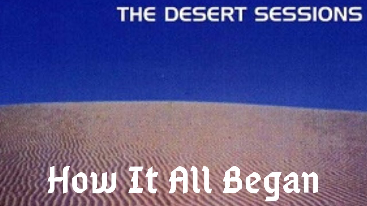 Josh Homme & The Desert Sessions: How It All Started