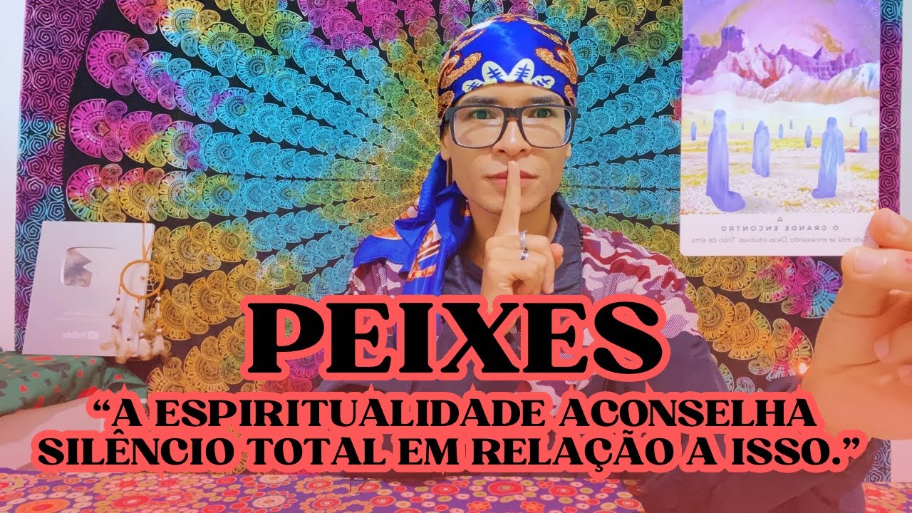 ♓️PEIXES TAROT🔥A ESPIRITUALIDADE ACONSELHA SILÊNCIO TOTAL EM RELAÇÃO A ISSO 🔒