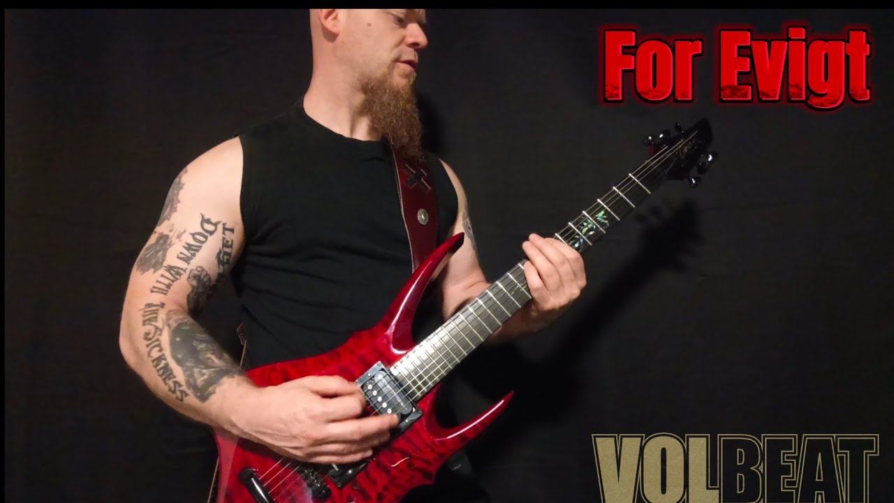 For Evigt 🎸 Volbeat 🎸 Guitar Cover