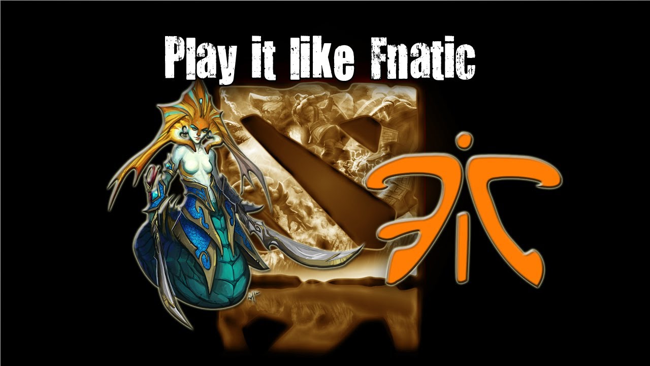 Dota 2 - Play it like Fnatic