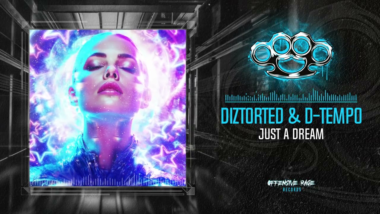 Diztorted & D Tempo - Just a Dream