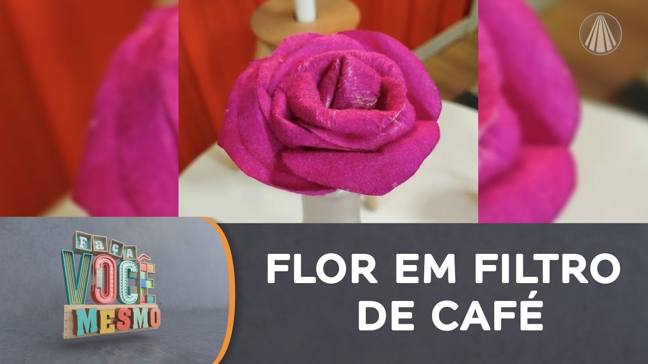 Aprenda a fazer uma linda e prática flor em filtro de café