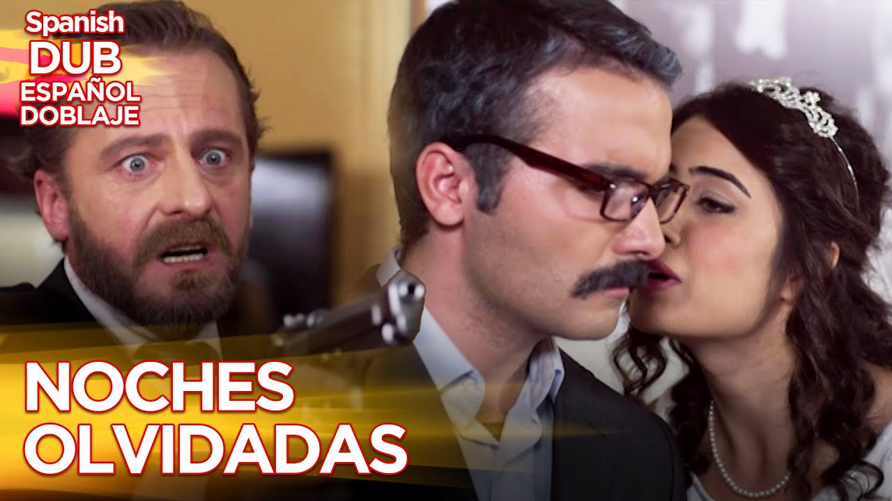 Noches Olvidadas - Película Turca Doblaje Español - Unutamam Seni