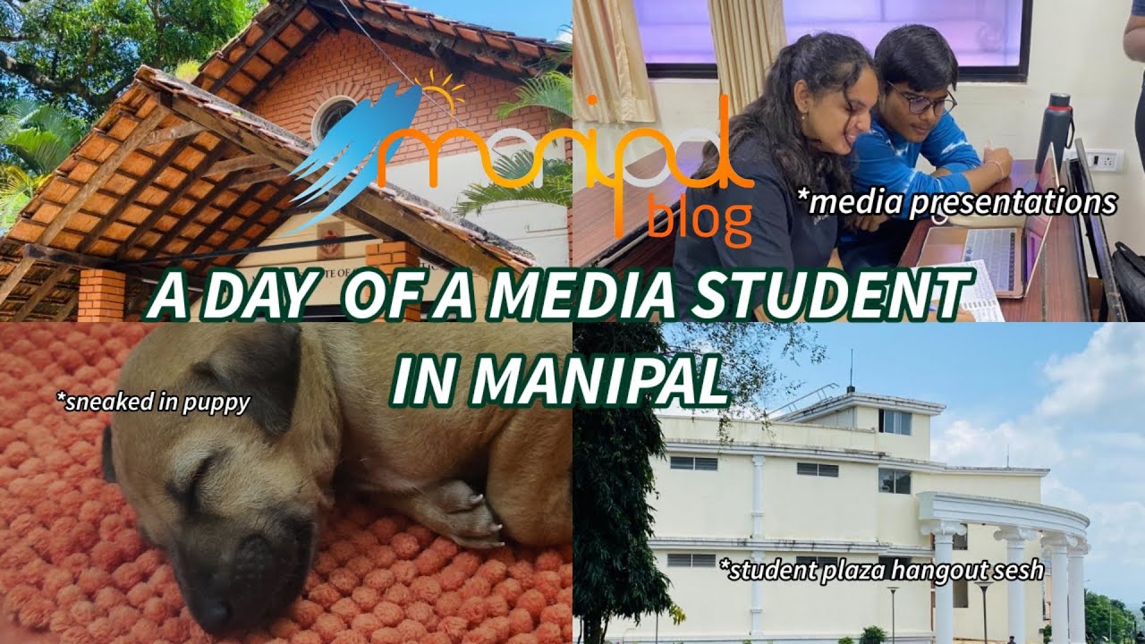 ManipalVlog with Shreya - A Day of a media student in Manipal | ManipalBlog.com