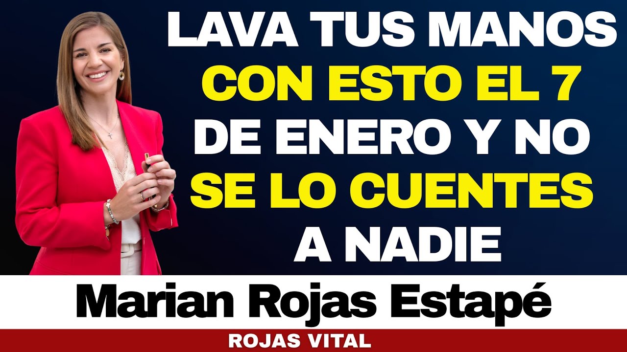 LAVA Tus Manos con ESTO el 20 de Enero y Atrae GRAN Dinero | Marian Rojas Estapé