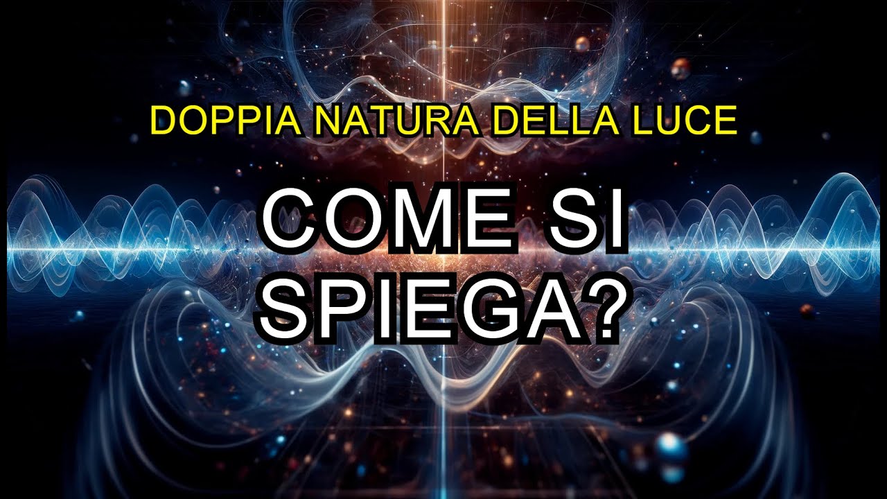 Cosa significa che la luce &egrave; sia onda sia particella? | Fotoni e modi di oscillazione