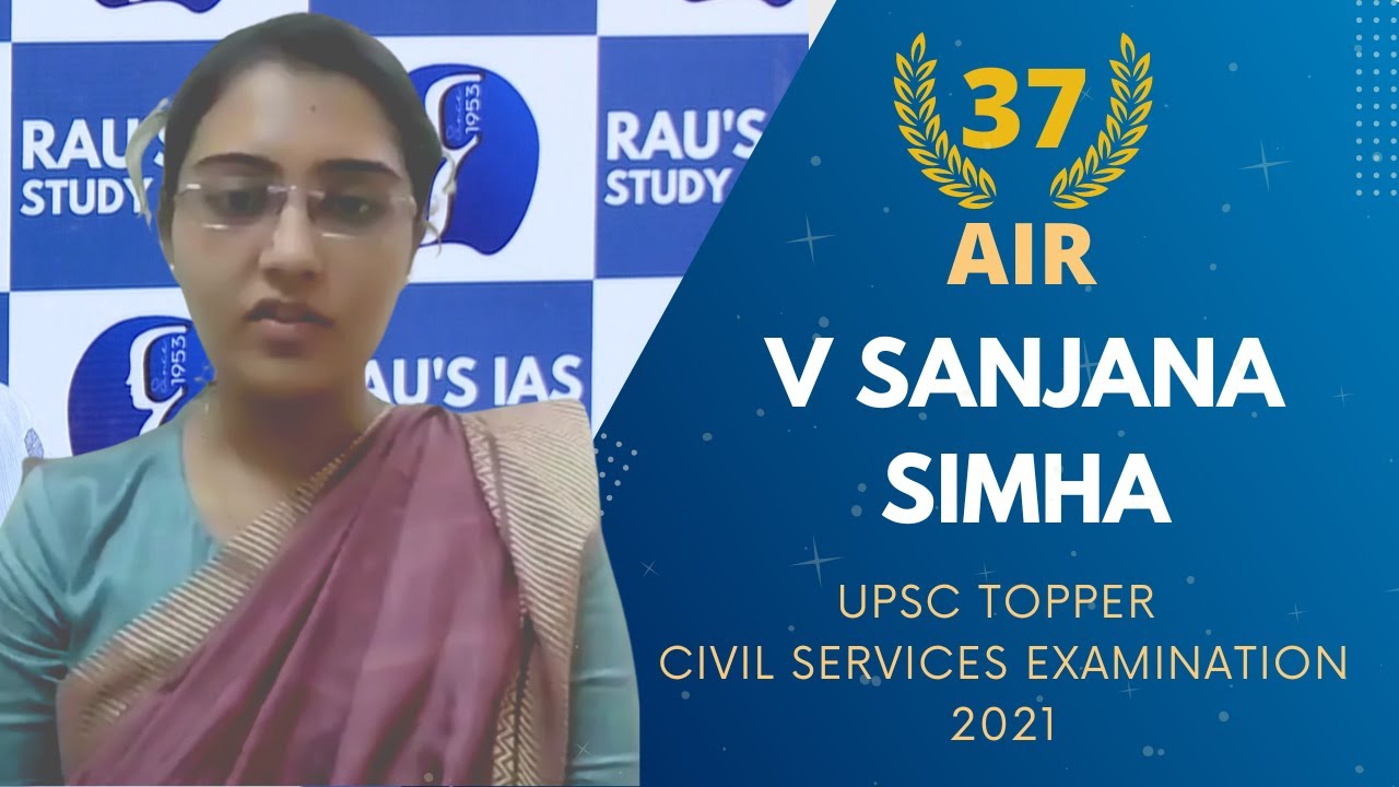 V SANJANA SIMHA, AIR 37 UPSC CSE 2021 | IAS Topper Mock Interview | Rau's IAS