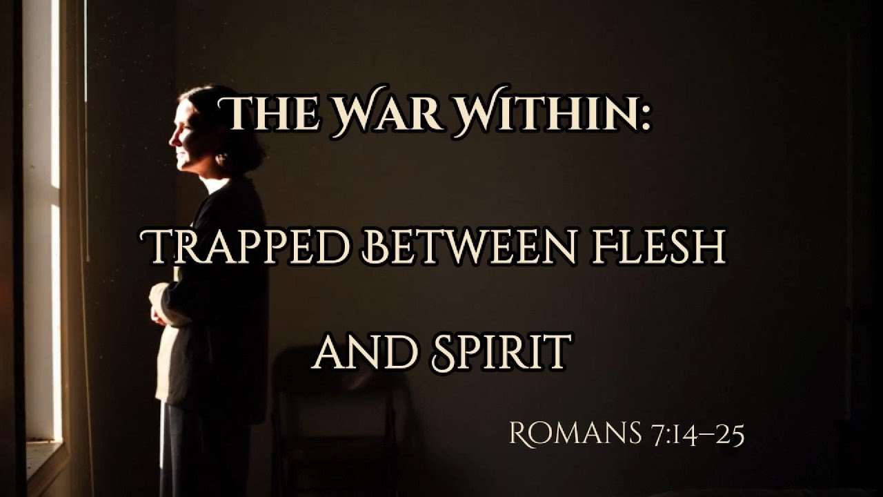 🕊️  The War Within: Trapped Between Flesh & Spirit