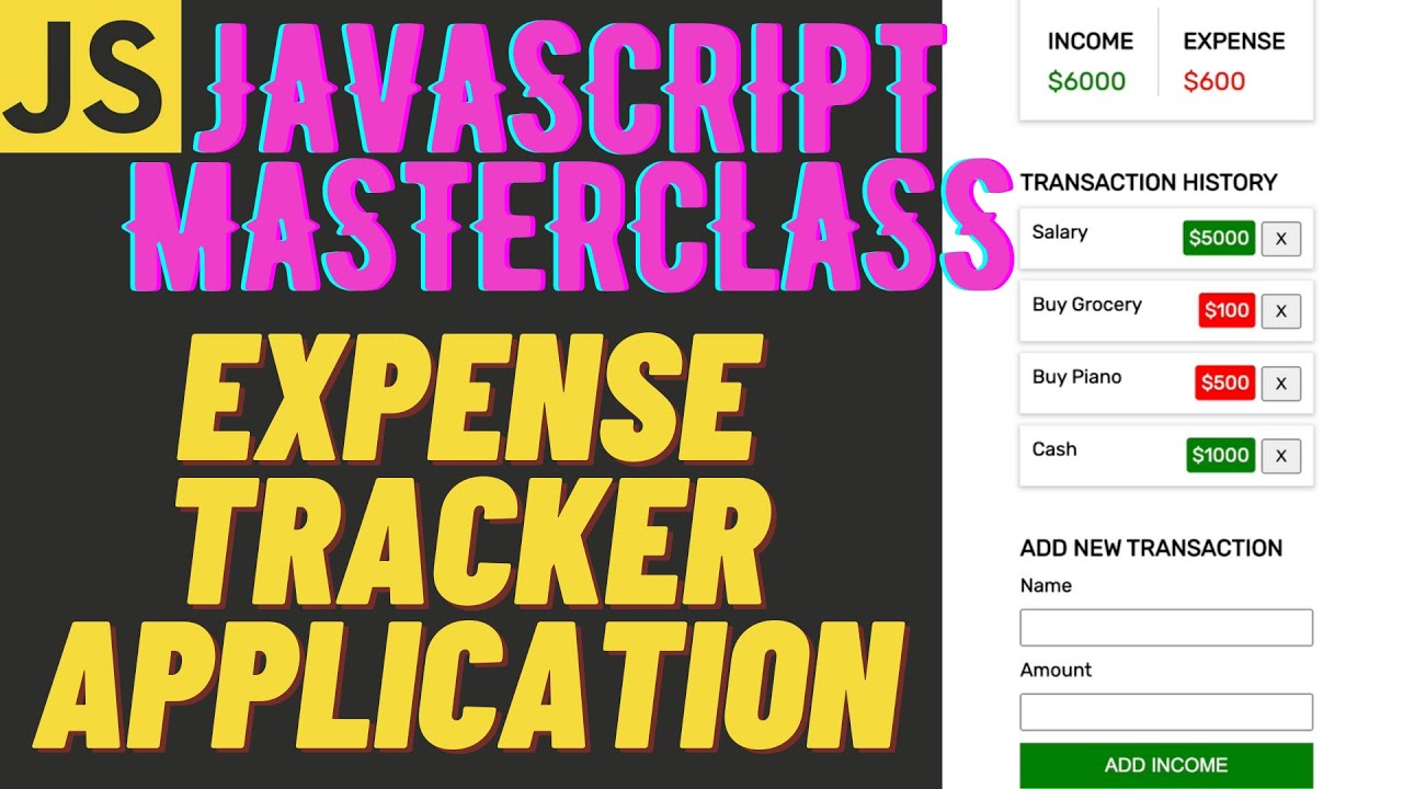 JavaScript Beginner Course | Practical JavaScript | Expense Tracker Application using JavaScript