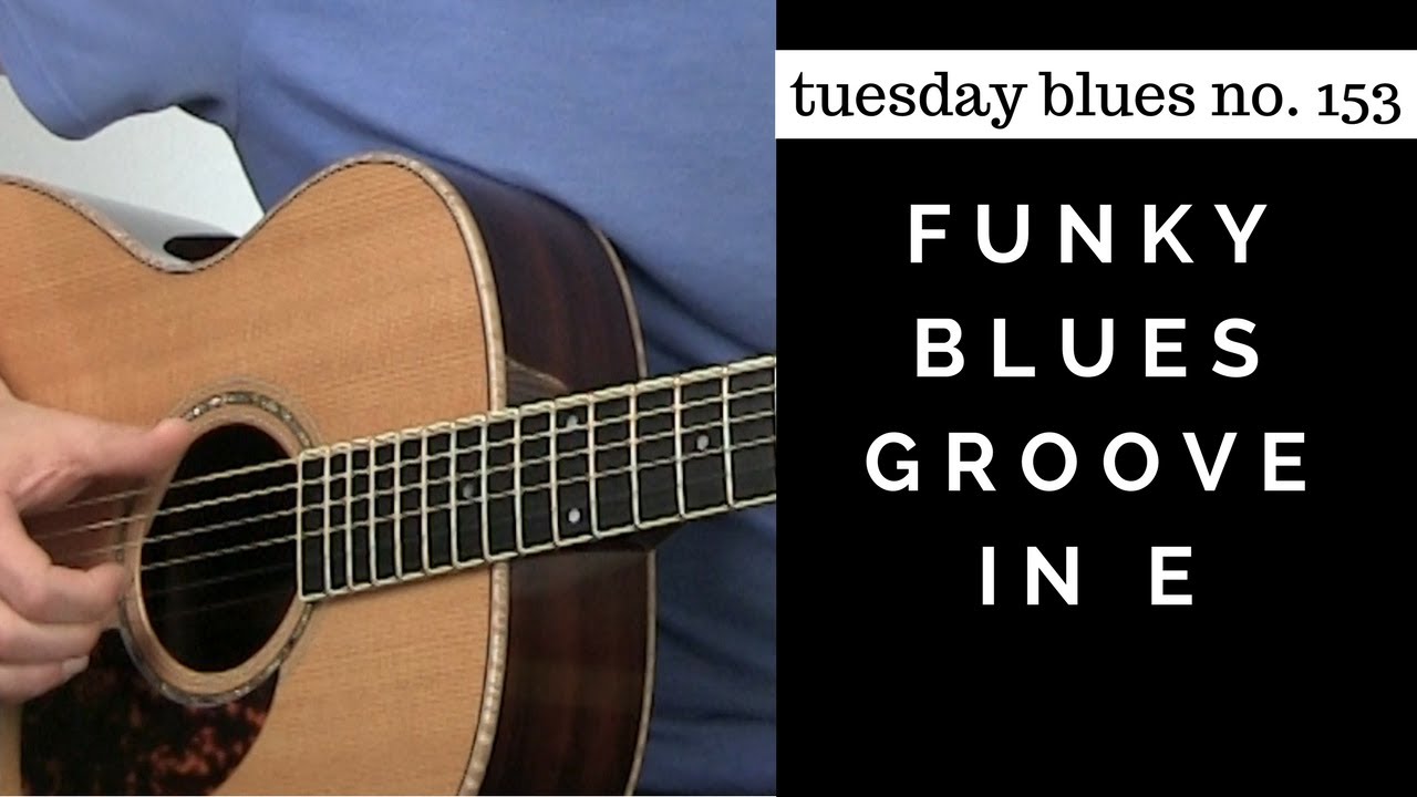How to Play a Funky Blues Groove in E | Tuesday Blues #153