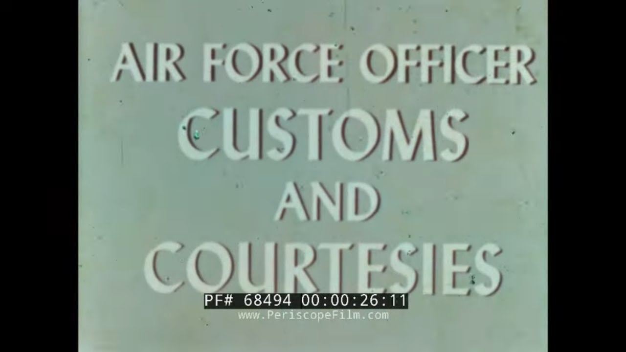 ОФИЦЕР ВВС США «ТАМОЖНЯ И ВЕЖЛИВОСТЬ» 1964 ГОДА. ФИЛЬМ ОБ УЧЕБНОМ ОБУЧЕНИИ И ИНДОКТРИНАЦИИ ВВС СШ...
