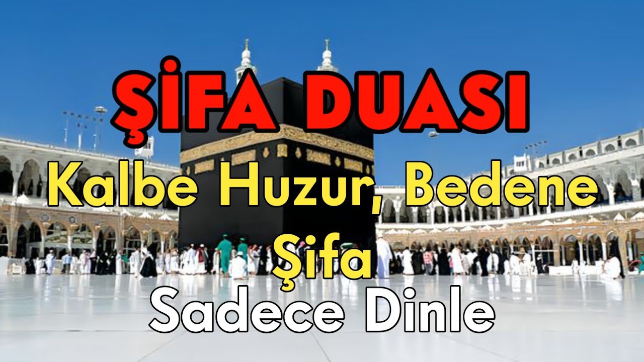 Kalbe Huzur, Bedene Şifa | Güçlü Şifa Duası 🤲 