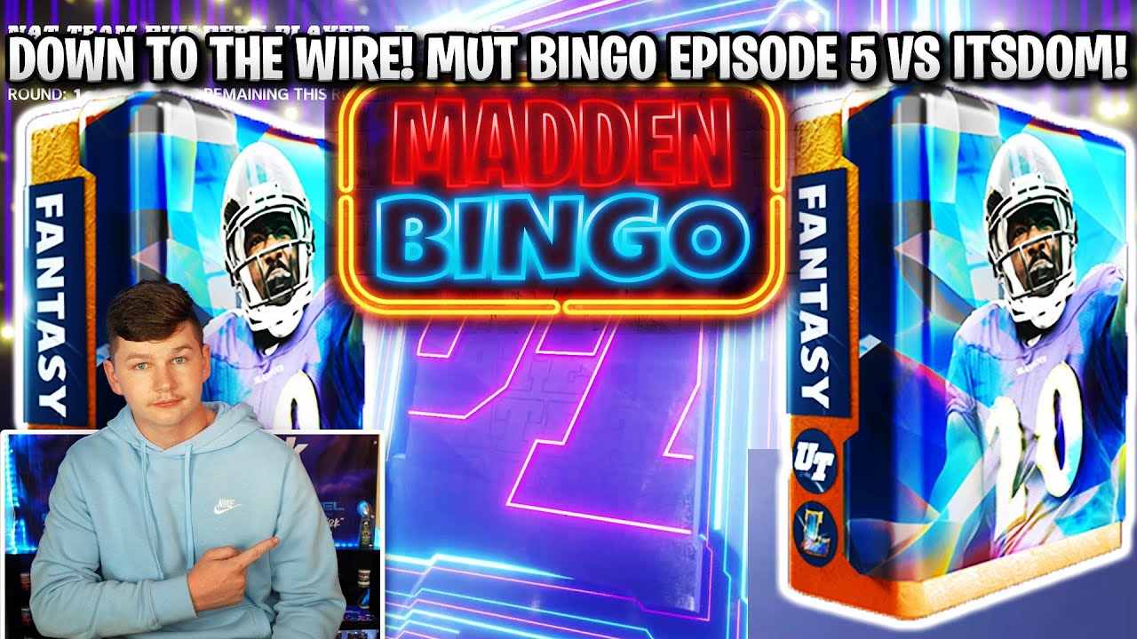 DOWN TO THE WIRE! MUT BINGO EPISODE 5 VS ITSDOM! | MADDEN 22 ULTIMATE TEAM