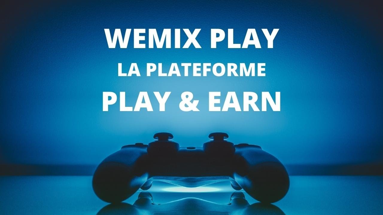 WEMIX PLAY : D&eacute;couverte de la nouvelle plateforme Play And Earn And Pay ! - [WEMIX FRANCE]