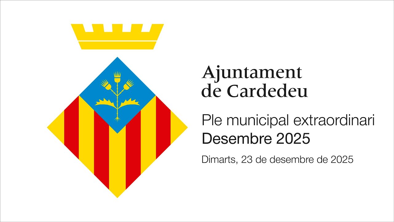 PLE MUNICIPAL EXTRAORDINARI URGENT DESEMBRE 2025 | Dimarts, 23 de desembre de 2025