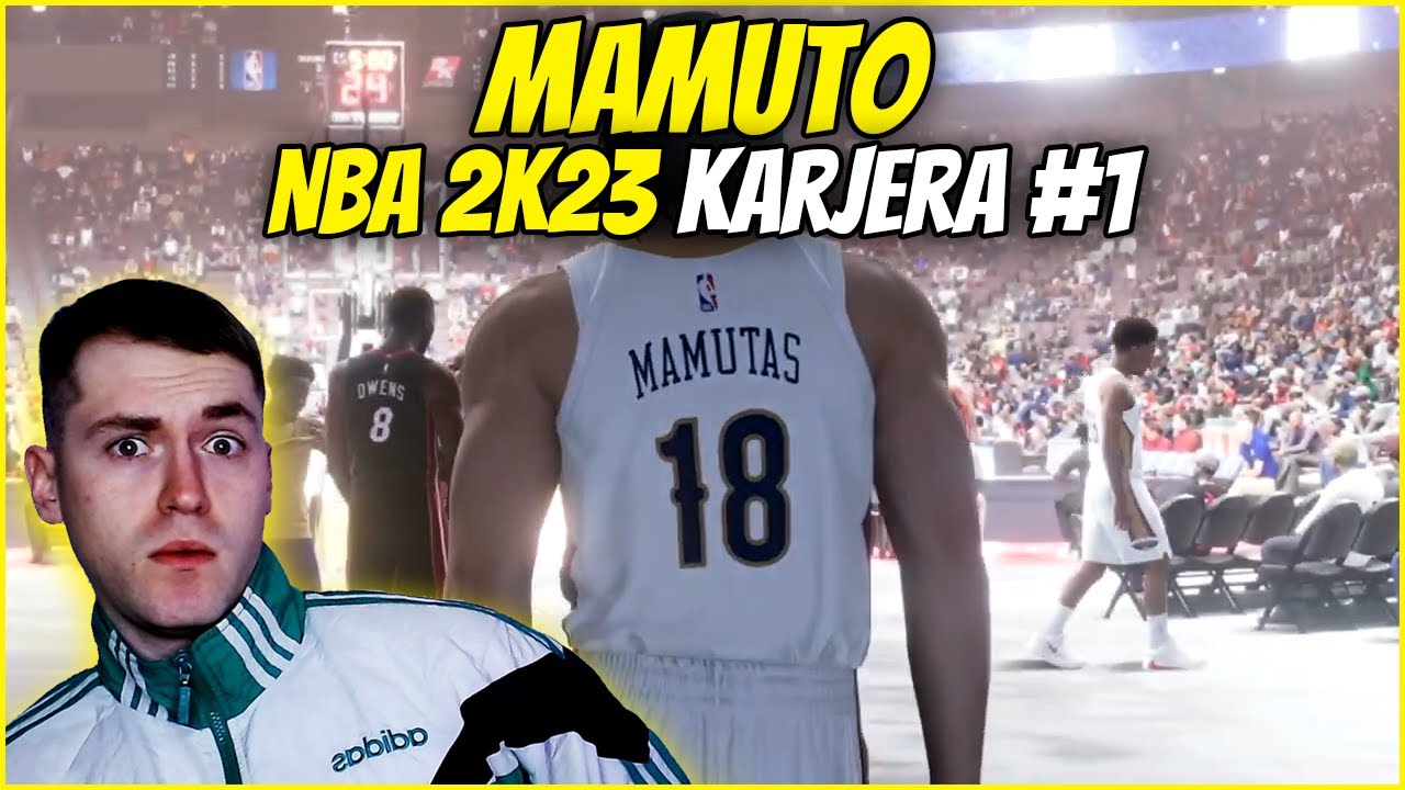 Mamuto NBA 2K23 Karjera #1 | Rajono Ka&scaron;ioras