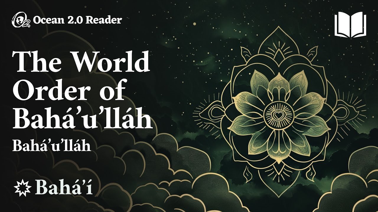 The World Order of Bahá’u’lláh - Shoghi Effendi - Bahá’í