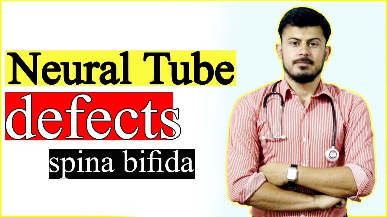 Neural Tube Defects | NTD | Spina Bifida | Pediatrics