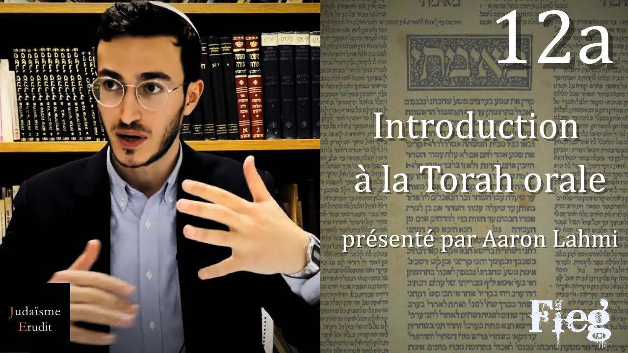 12 - Les livres apocryphes (1/2) - Introduction à la torah orale