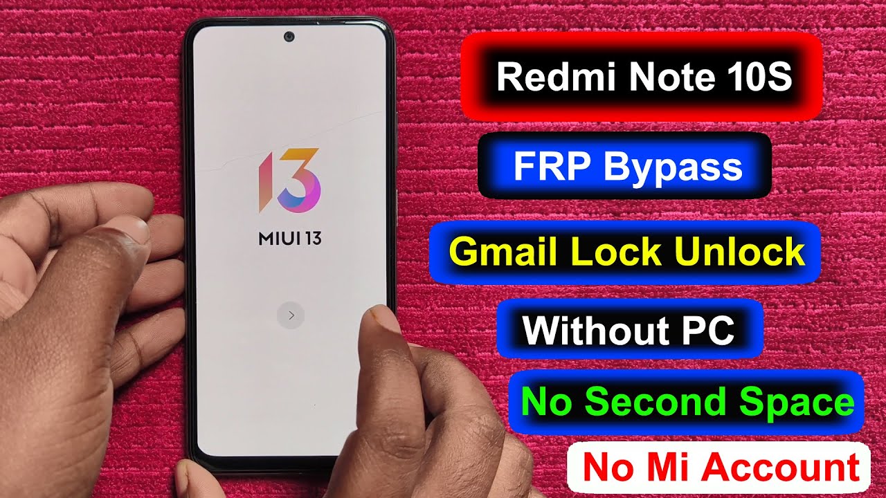 Redmi Note 10S FRP Bypass Android 12 MIUI 13 | Google Account Remove Redmi Note 10s Without Pc 2024