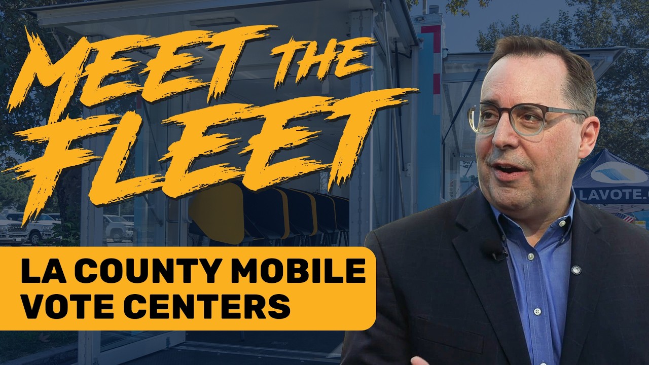 Meet the Fleet: LA County Mobile Vote Centers