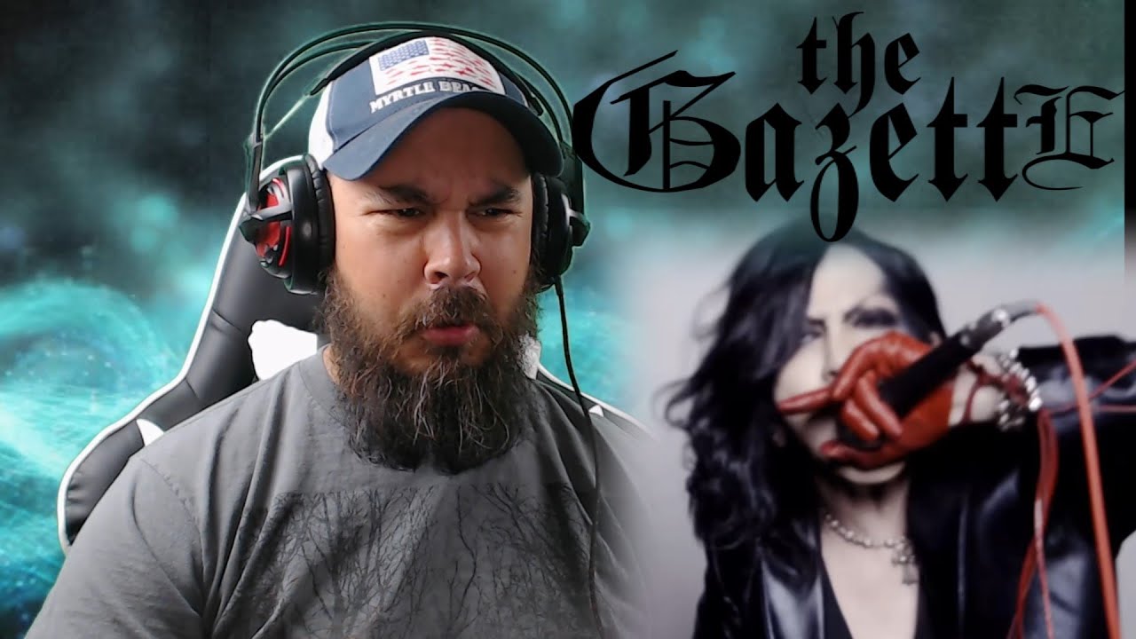 First Time Hearing GaZettE - 