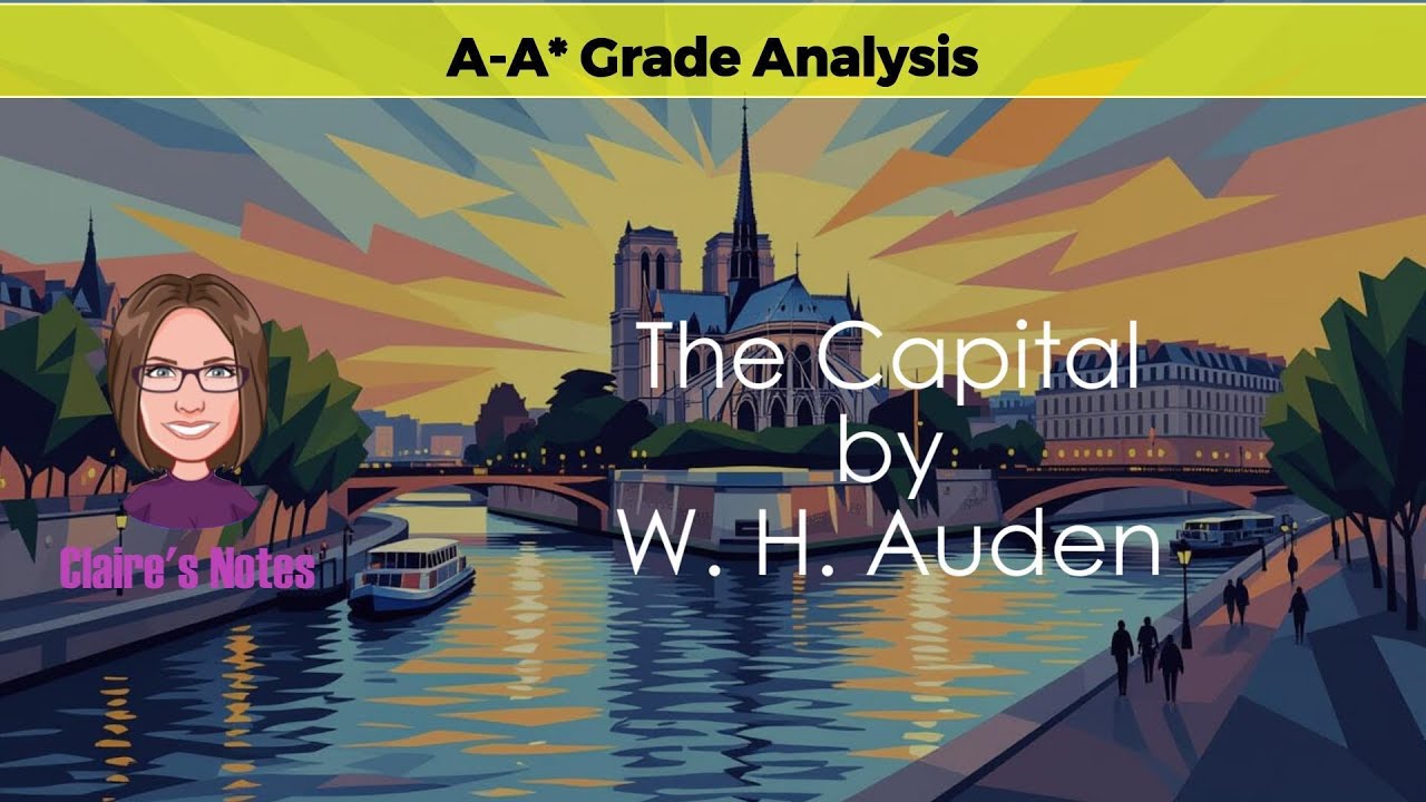 'The Capital' by W. H. Auden – Grade 9/A* Study Guide for Cambridge iGCSE