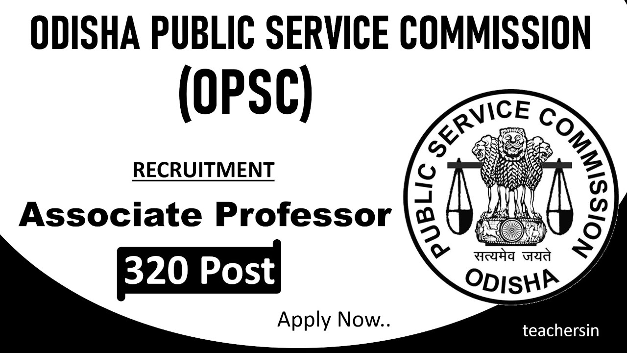 OPSC Recruitment Notification 2021 | OPSC Job Vacancy | ODISHA PUBLIC SERVICE COMMISSION